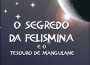 O-Segredo-da-Felismina-e-o- O Segredo da Felismina e o tesouro de Mangulane