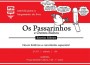 Os-passarinhos Os passarinhos e outros bichos