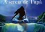 a-sereia-de-Tupã A Sereia de Tupã