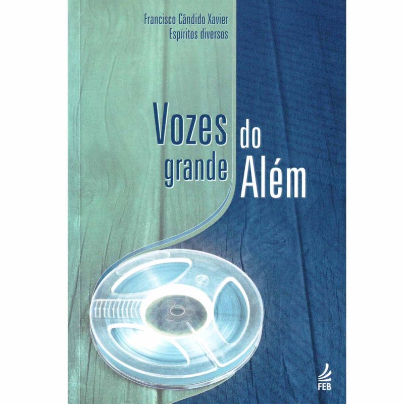 Livro Vozes do grande além