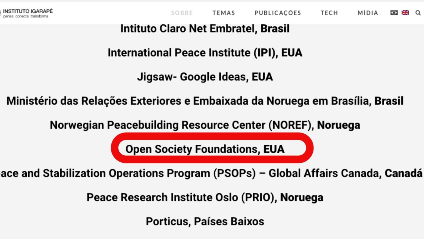 Instituto Igarapé, de Ilona Szabó, recebe recursos financeiros da Open Society Foundations de George Soros.O megainvestidor e especulador financeiro George...