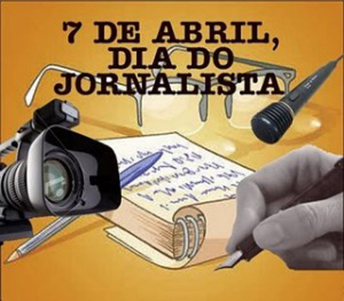 7 de Abril - Dia do Jornalista