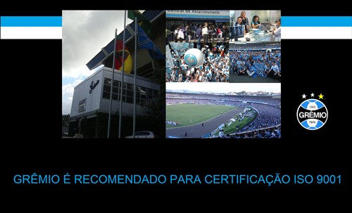 Grêmio Trabalha Para Conquistar Certificado ISO 9001