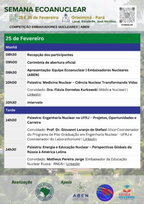 Semana Ecoanuclear 2026 11 Pensando no incentivo ao desenvolvimento da tecnologia nuclear, nos dias 25 e 26 de fevereiro de 2026, o município de Oriximiná, no oeste do Pará, será palco da Semana Ecoanuclear